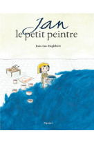 Jan le petit peintre