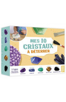 Mes 10 cristaux à déterrer