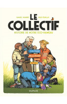 Le collectif - histoire de notre eco-hameau