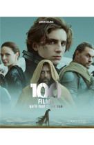 100 films qu'il faut avoir vus