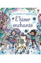 L'hiver enchanté - la peinture magique