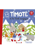 Timoté et le noël magique (écoute aussi l'histoire)