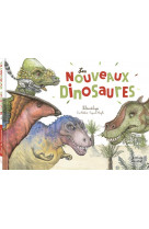 Les nouveaux dinosaures