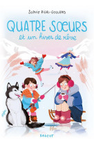 Quatre soeurs - t04 - quatre soeurs et un hiver de reve