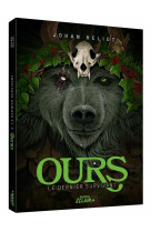 Ours - tome 02 le dernier survivant