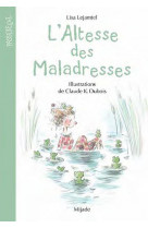 Altesse des maladresses ( l')