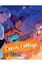 Coeur collège - tome 3 - un chant d'amour