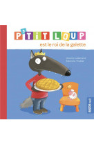 P'tit loup est le roi de la galette ned