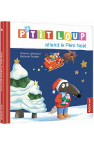 P'tit loup attend le père noël