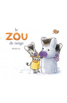 Le zou de neige