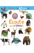 Ecoute les  animaux