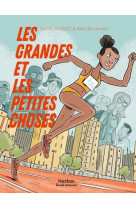 Les grandes et les petites choses