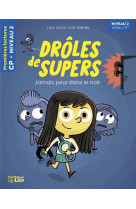 Droles supers-jamais peur-n2