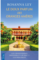 Le doux parfum des oranges amères