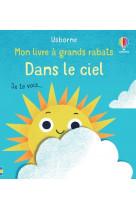 Dans le ciel - mon livre a grands rabats