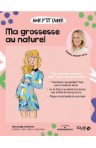 Mon p'tit cahier-grossesse au naturel-ne