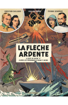 Avant blake et mortimer - tome 2 - la flèche ardente