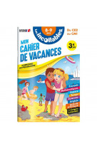 Cahier de vacances 2024 - les incollables - ce2 au cm1 - 8/9 ans