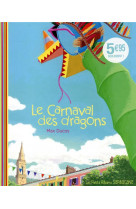 Le carnaval des dragons