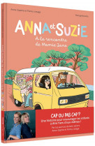 Anna et suzie à la rencontre de mamie jane