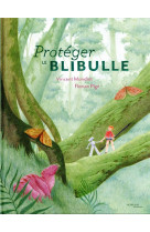 Proteger le blibulle