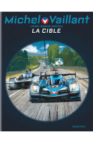 Michel vaillant - saison 2 - tome 12 - la cible