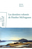 Les dernieres volontes de heather mcferguson