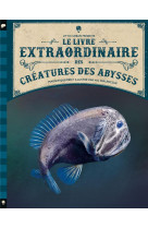 Le livre extraordinaire des créatures des abysses