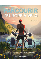 Parcourir l'europe a velo