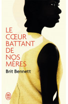 Le coeur battant de nos meres