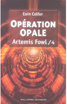 Artemis fowl t.4 : operation opale