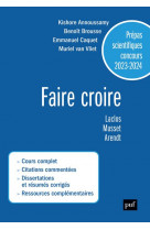 Prepas scientifiques 2023-2024  - epreuve francais-philosophie - faire croire. laclos, musset, arend