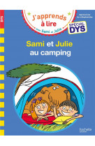 Sami et julie- spécial dys (dyslexie)  sami et julie au camping