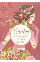 Contes de princesses, déesses et fées