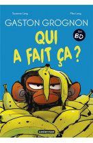 Gaston grognon en bd - qui a fait ça ?