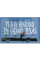 Petite histoire du grand texas