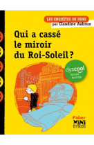 Qui a cassé le miroir du roi-soleil ? dyscool