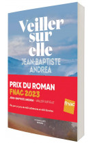 Veiller sur elle - prix goncourt 2023