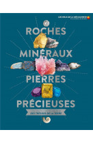 Roches, minéraux, pierres précieuses