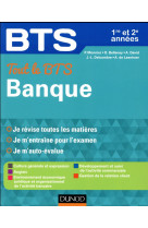 Bts : tout le bts banque  -  1re et 2e annee