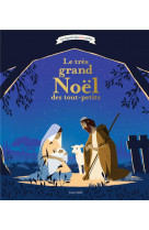 Le très grand noël des tout-petits