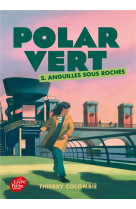 Polar vert - tome 2