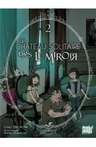 Le chateau solitaire dans le miroir t02