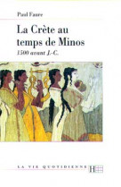 La crete au temps de minos 1500 avant j.-c.