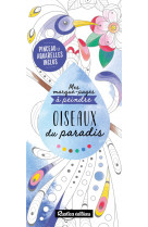 Mes marque-pages à peindre : oiseaux du paradis