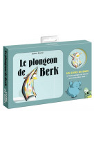 Le plongeon de berk ! (livre de bain)