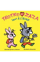 Trotro et zaza vont à l'école