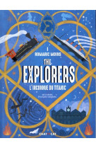 The explorers : l-inconnue du titanic - un roman francais-anglais