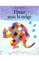 Elmer sous la neige