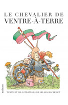 Le chevalier de ventre-à-terre